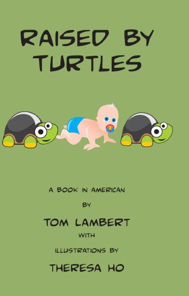 Front cover of the Raised by Turtles book